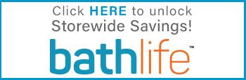 Bathlife - Unlock Storewide Savings